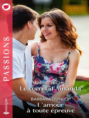 cover image of Le secret d'Amanda--L'amour à toute épreuve